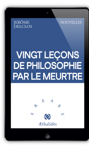 Vingt Leçons de philosophie par le meurtre